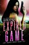 [Last Chance County 05] • Expired Game (Last Chance County Book 5)